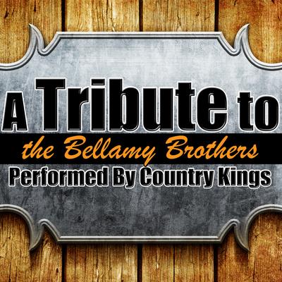 A Tribute to the Bellamy Brothers's cover