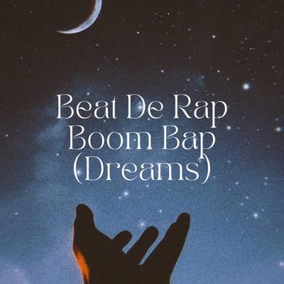 Beat De Rap Boom Bap (Dreams)'s cover