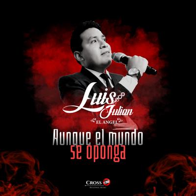 Luis Julian "El Angel"'s cover