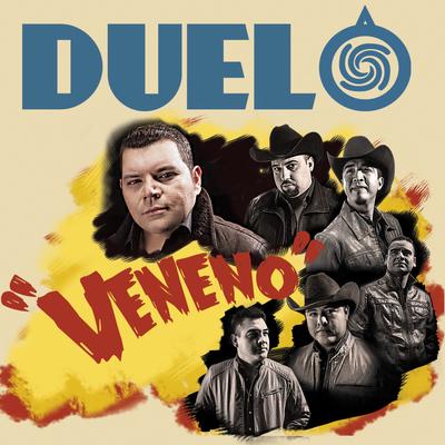 Veneno By Duelo's cover