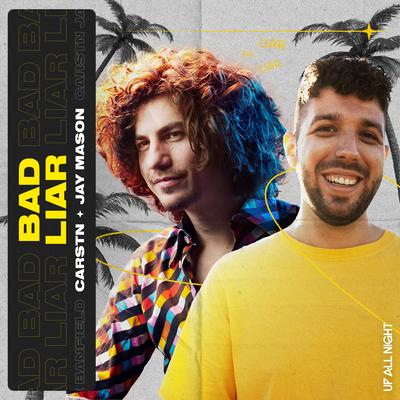 Bad Liar By CARSTN, Jay Mason's cover