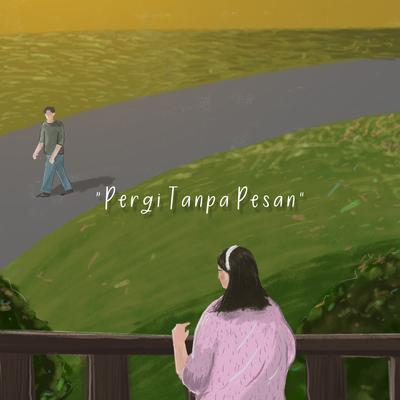 Pergi Tanpa Pesan's cover