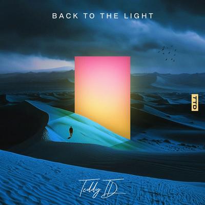Back to the Light By Teddy TD's cover