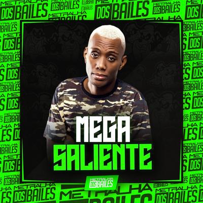 Mega Saliente By Mc Vitty, Mc Gw, DJ AMANDA ZO, DJ GABRIEL BEATS's cover