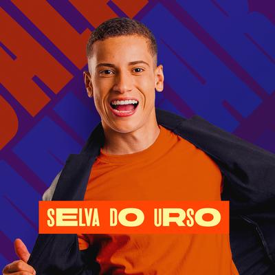 Selva Do Urso (Ao Vivo) By Canal Do Hit's cover