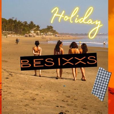 Holiday By BESIXXS's cover