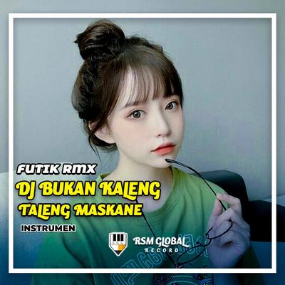 DJ Bukan Kaleng Taleng Maskane (Ins)'s cover