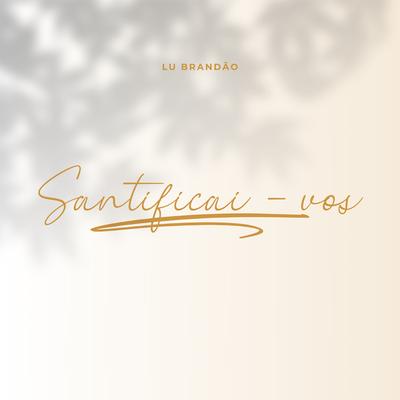 Santificai-Vos's cover