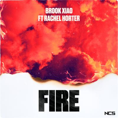 Fire By Brook Xiao, Rachel Horter's cover