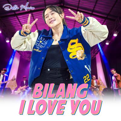 Bilang I Love You's cover