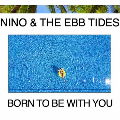 Nino & The Ebb Tides's cover