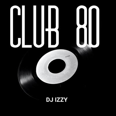 Club 80's cover