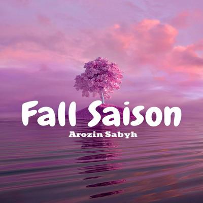 Fall Saison By Arozin Sabyh's cover