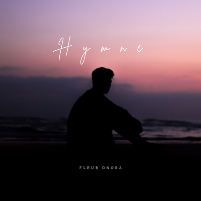 Hymne By Fleur Onora's cover