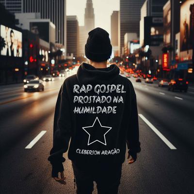 Rap Gospel Prostado Na Humildade's cover