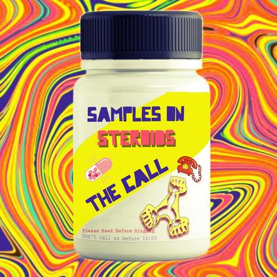 The Call By Samples On Steroids's cover