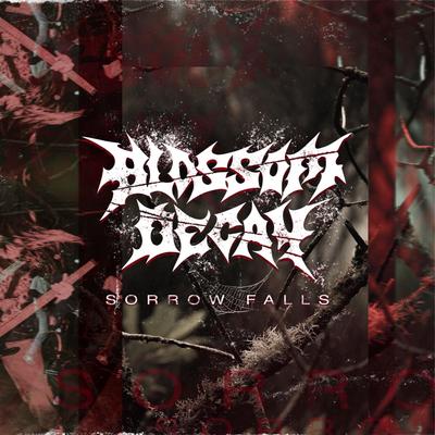 Blossom Decay's cover