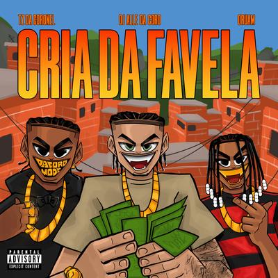 Cria da Favela's cover