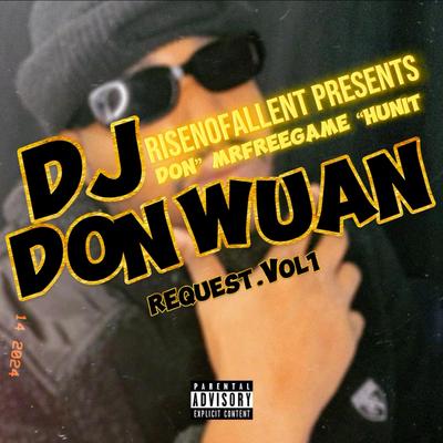 Dj DonWuanRQ, Vol. 1's cover