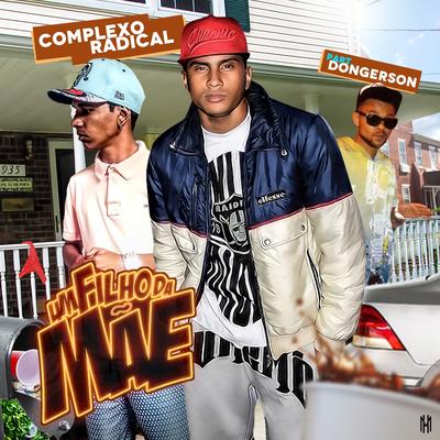 Um Filho da Mãe By Complexo Radical, Don Gerson's cover