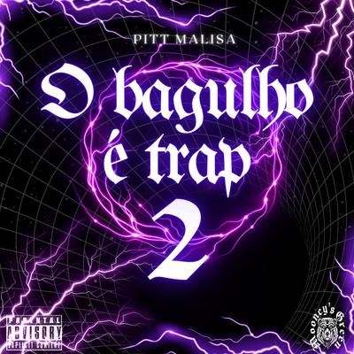 O Bagulho é Trap 2's cover