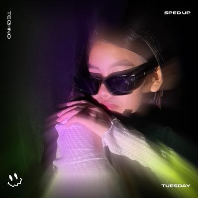 TUESDAY (TECHNO SPED UP)'s cover