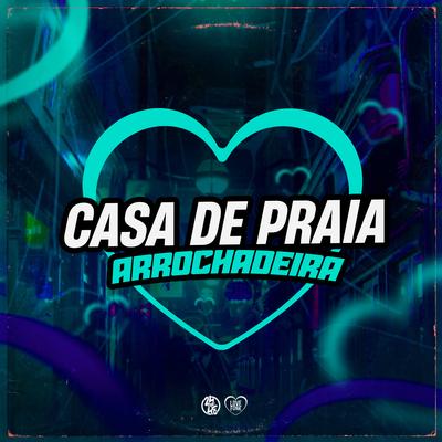 Casa de Praia - Arrochadeira's cover