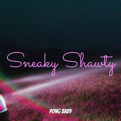 Sneaky Shawty's cover