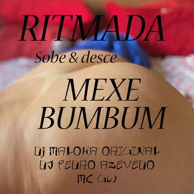 Ritmada Sobe Desce , Mexe Bumbum's cover