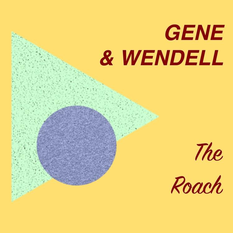 Gene & Wendell's avatar image