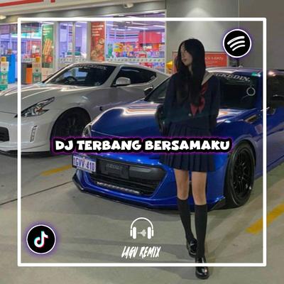 DJ Peluk Erat Tubuhku ( Terbang Bersamaku )'s cover