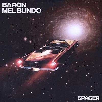 Spacer By Baron (FR), Mel Bundo's cover