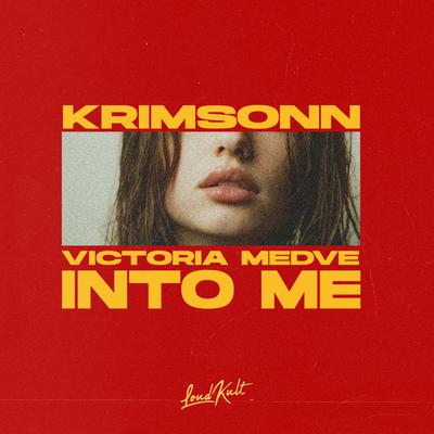 Into Me By Krimsonn, Victoria Medve's cover
