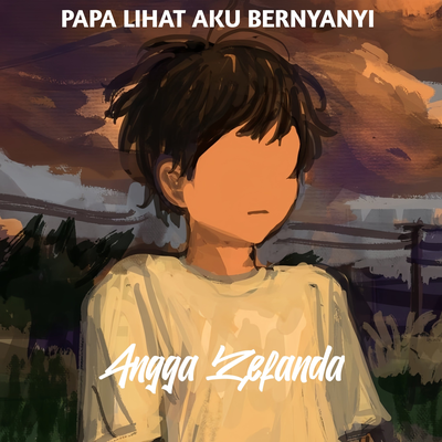 Papa Lihat Aku Bernyanyi's cover