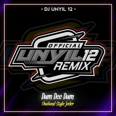 Dj Dum Dee Dumm Bass Horeg x Thailand Style Jeder's cover