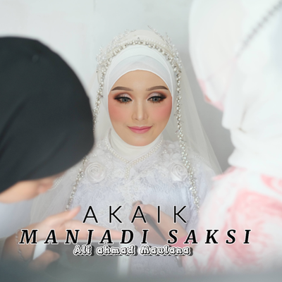 Akaik Manjadi Saksi's cover