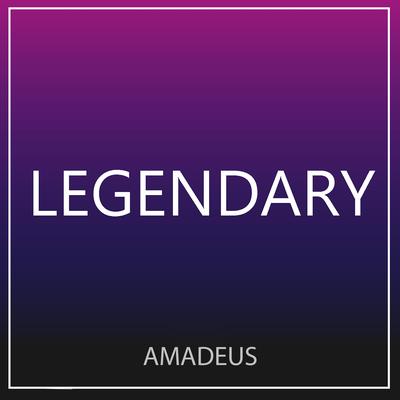 Legendary By Amadeus's cover