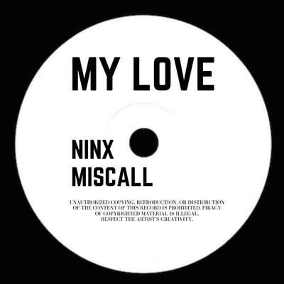 My Love By Ninx, Miscall's cover