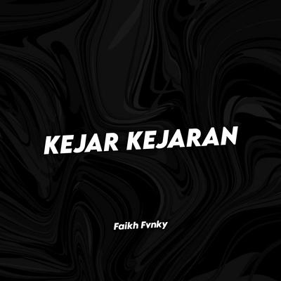 KEJAR KEJARAN's cover