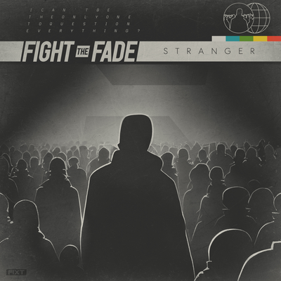 Stranger By Fight The Fade's cover