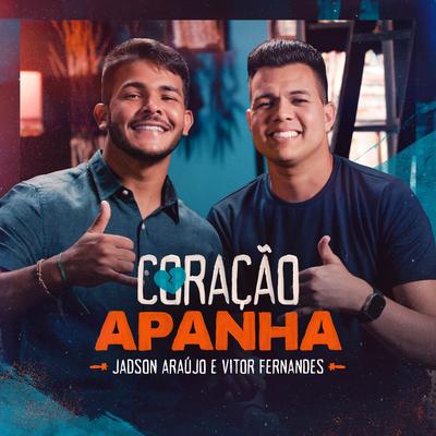 Coração Apanha By Jadson Araújo, Vitor Fernandes's cover