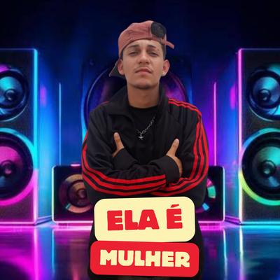 Ela É Mulher's cover