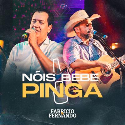 Nóis Bebe Pinga (Ao Vivo)'s cover