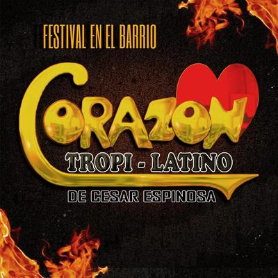 Corazón Tropi-Latino de Cesar Espinosa's cover