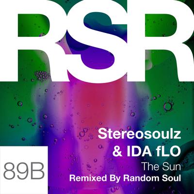 The Sun (Random Soul Extended Mix) By Stereosoulz, IDA fLO, Random Soul's cover