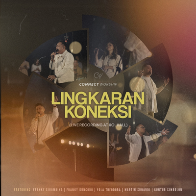 Lingkaran Koneksi (Live Recording at XO. Hall)'s cover