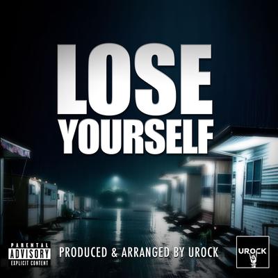 Lose Yourself By URock's cover