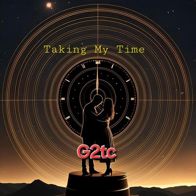 Taking My Time By G2tc's cover