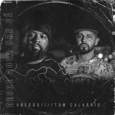 Histórias iguais By Vnegão Oficial, Tom Calvário, Thiagão's cover