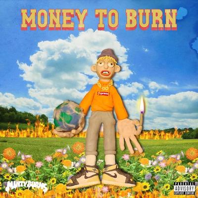 Money to Burn By Minty Burns's cover